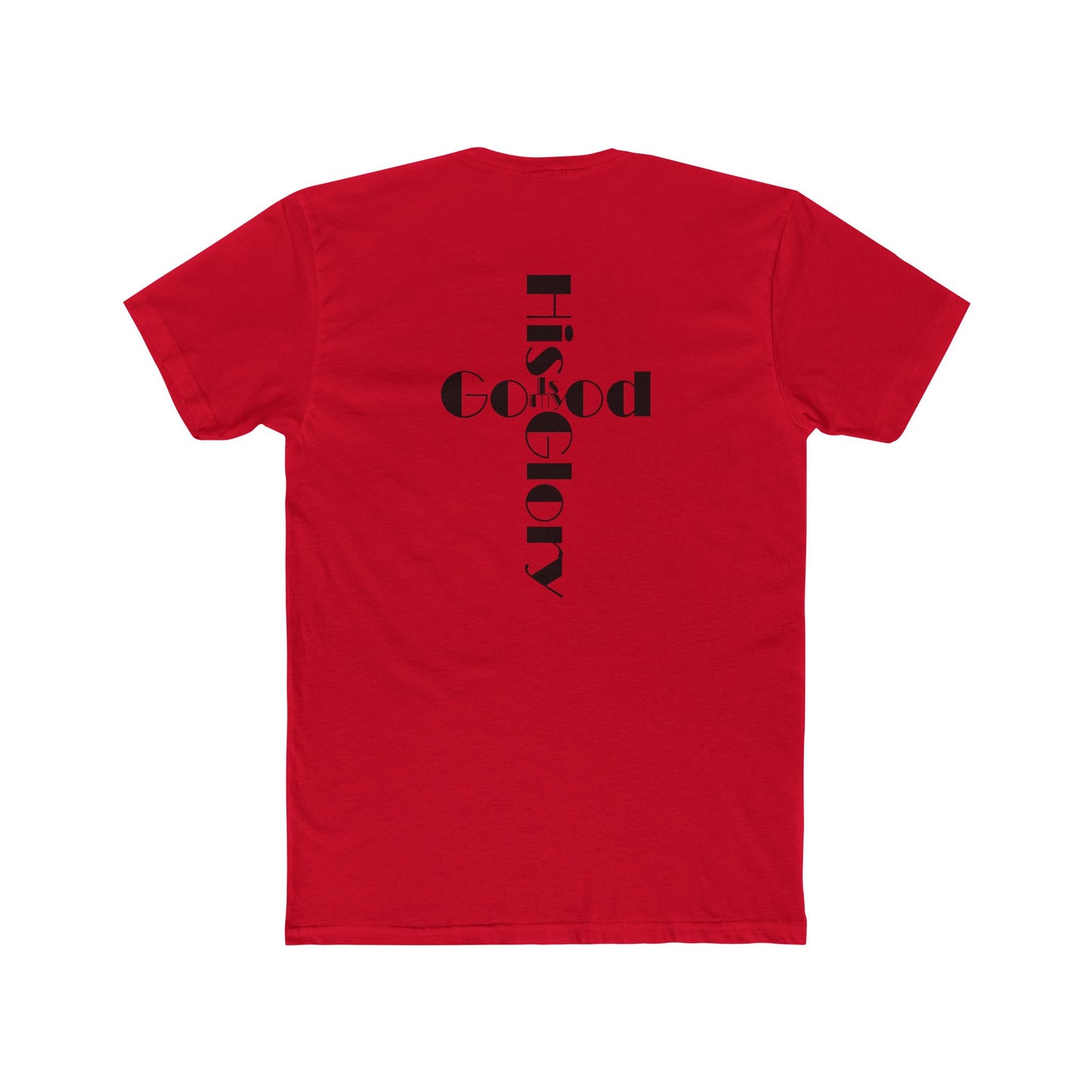 'His Glory is my Good' Cross T-Shirt