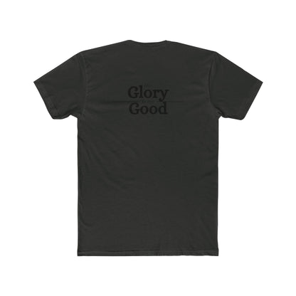 'His Glory is my Good' T-Shirt