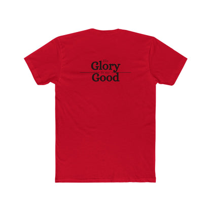 'His Glory is my Good' T-Shirt