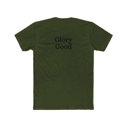 'His Glory is my Good' T-Shirt